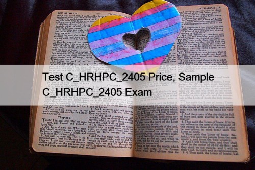 Test C_HRHPC_2405 Price, Sample C_HRHPC_2405 Exam